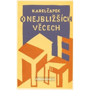 Karel Čapek - O věcech  nejbližších (obálka)