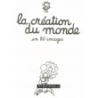 La création du monde (Stvoření světa)