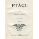 Ptáci I